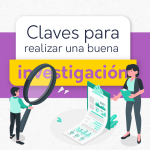 Claves para realizar una buena investigación