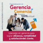 Nueva Especialización en Gerencia Comercial 100% virtual en UNIMINUTO