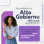 ¡Nueva Especialización en Alto Gobierno 100% virtual!
