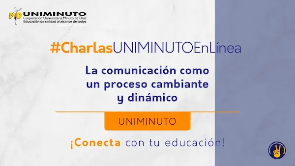 La comunicación como un proceso cambiante y dinámico