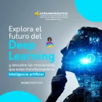 Tendencias futuras en Deep Learning: Un vistazo al futuro de la Inteligencia Artificial
