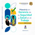 Maestría en Gerencia de la Seguridad y Salud en el Trabajo