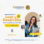 Especialización en Juego y Desarrollo Socioemocional