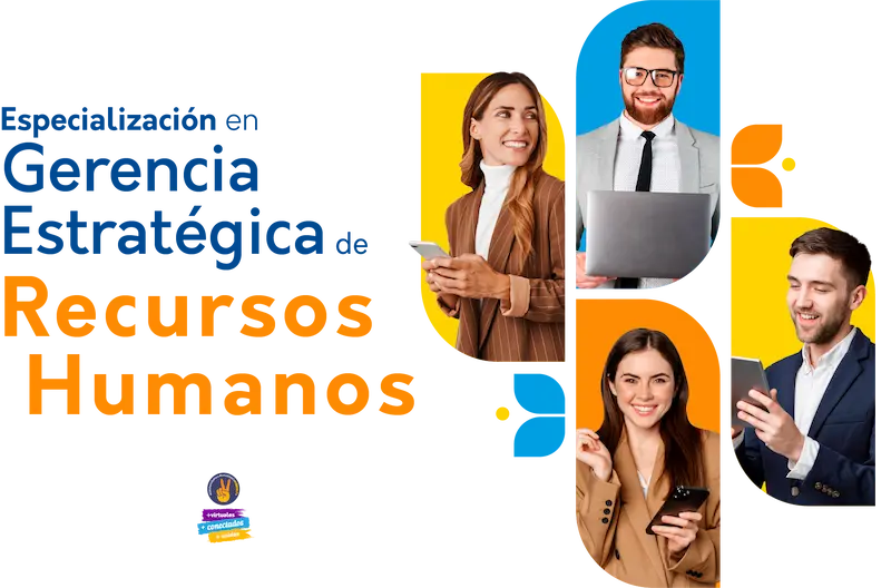 Especialización en Gerencia Estratégica de Recursos Humanos