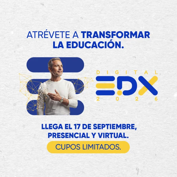 Digital EDX 2026: la cita que reta a la educación superior colombiana a atreverse a transformarse Digital EDX 2026: la cita que reta a la educación superior colombiana a atreverse a transformarse