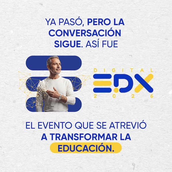 Digital EDx 2026: un encuentro para repensar la educación digital en Colombia